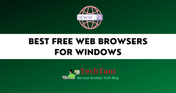 Best Free Web Browsers For Windows