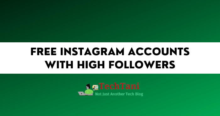 Free Instagram Accounts With High Followers