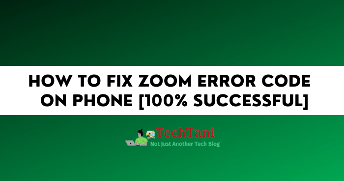 How to Fix Zoom Error Code 5 on Phone [100% Successful]
