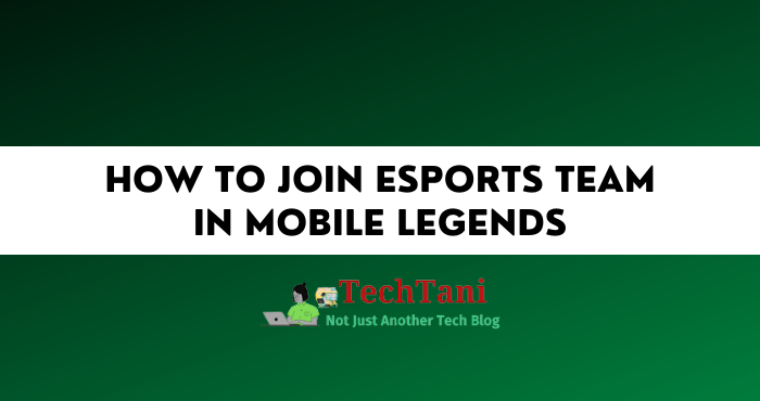How to Join Esports Team in Mobile Legends