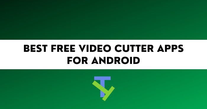 Best Free Video Cutter Apps for Android