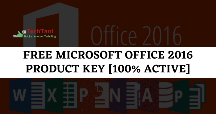 Free Microsoft Office 2016 Product Key [100% Active]