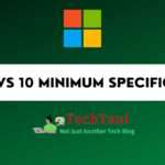 Windows 10 Minimum Specifications