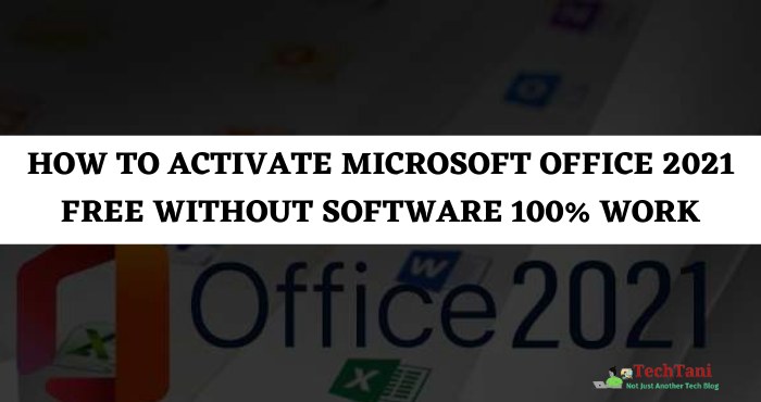 How to Activate Microsoft Office 2021 FREE Without Software 100% Work